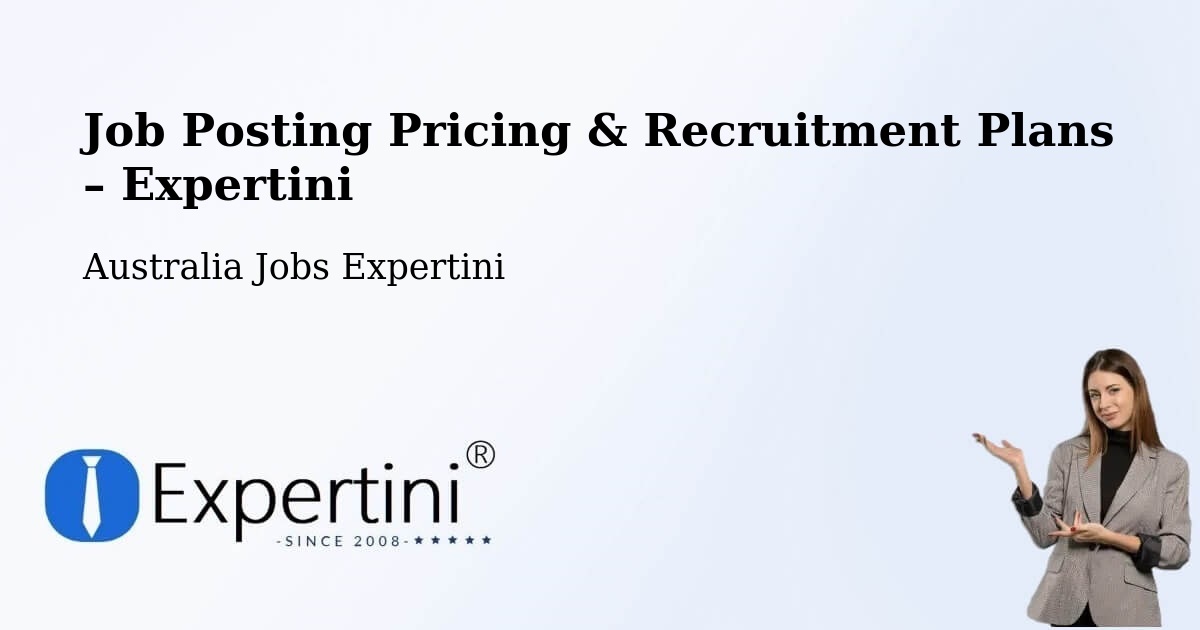 Job Posting Pricing & Recruitment Plans – Hornsby - Hornsby, Australia Jobs Expertini